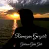 Ramazan Gergerli - Gidersen Güle Güle - Single